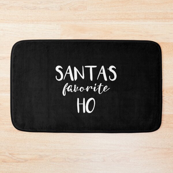 Item preview, santas favorite ho designed and sold by ZachTheDesigner.