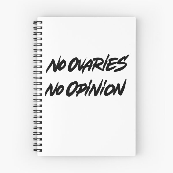 Item preview, No Ovaries No Opinion designed and sold by Zagach Letters.