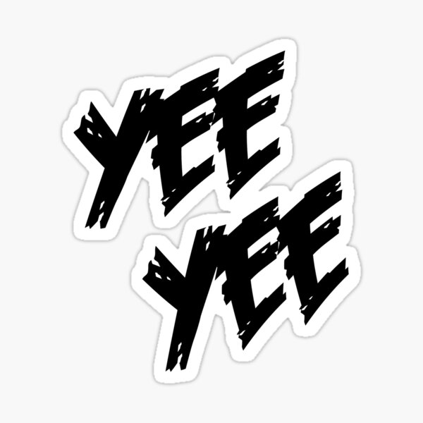 Yeeyee Stickers | Redbubble