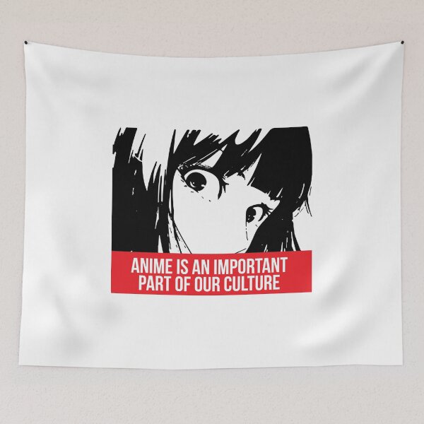 Item preview, ANIME IS AN IMPORTANT PART OF OUR CULTURE designed and sold by Teeter-Totter.