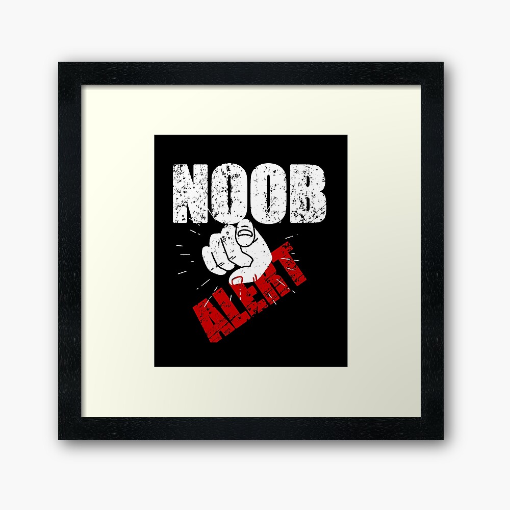 Noob Alert With Pointed Finger Funny T Shirt Gear Framed Art Print By Richard529 Redbubble - mk skin noob shirt roblox