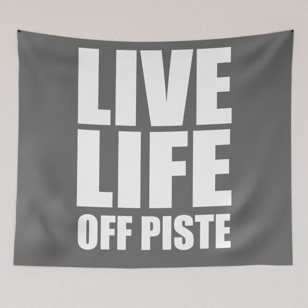 Item preview, LIVE LIFE OFF PISTE G designed and sold by PoshJocks.
