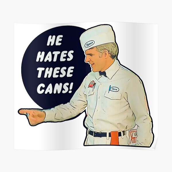 The Jerk - He Hates These Cans Poster