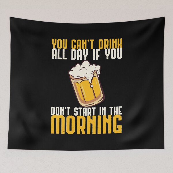 Item preview, Drink All Day Start In The Morning Beer Gift designed and sold by haselshirt.