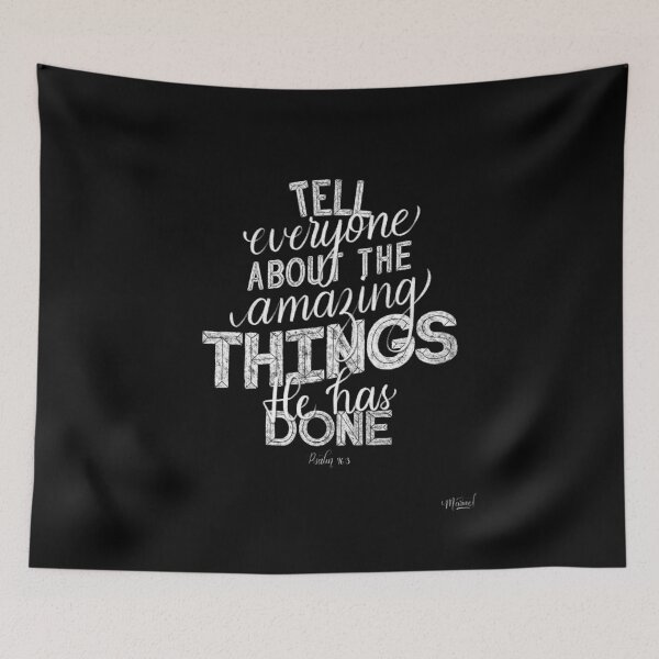 Item preview, Tell everyone about the amazing things he has done. Psalm 96:3 designed and sold by GraphicsbyNel.