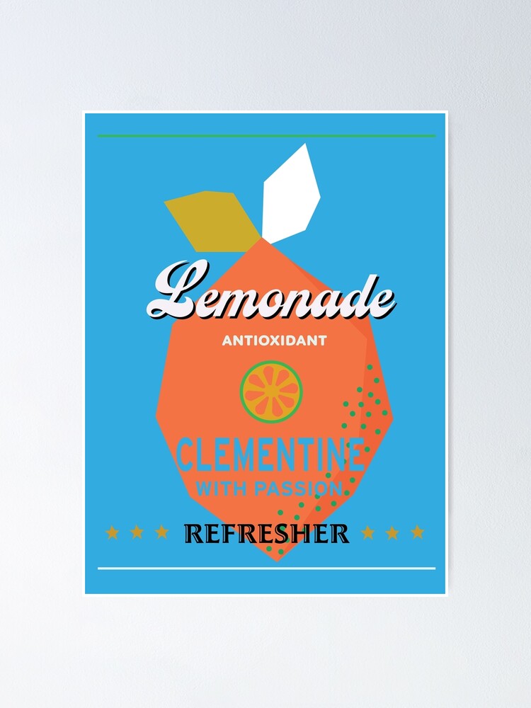 "Refresher! clementine lemonade_Pop art" Poster by studiokay12 Redbubble