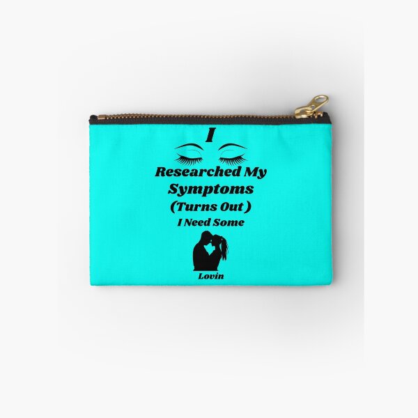 Item preview, Researched Symptoms Need Some Lovin  designed and sold by Jacksonso.