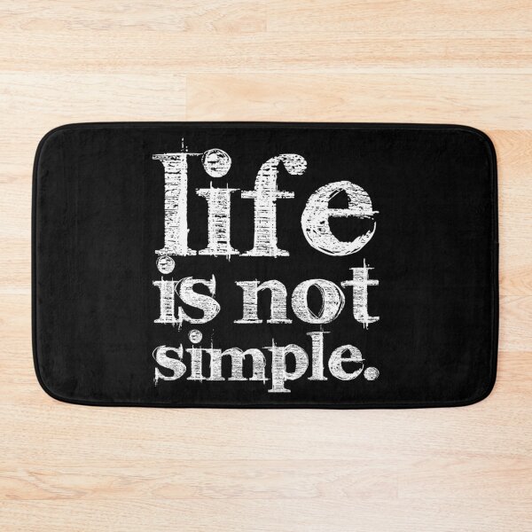 Item preview, LIFE IS NOT SIMPLE designed and sold by BLACKSUN-SHOP.