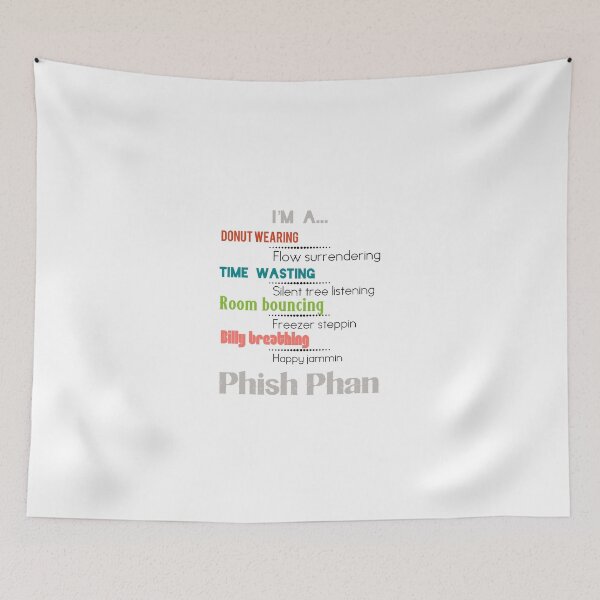 Item preview, Phish Phan fanatic  designed and sold by Sleepygirl2010.