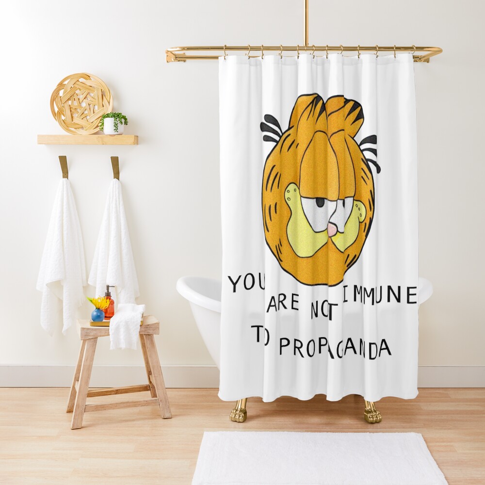 you are not immune to propaganda - garfield Shower Curtain