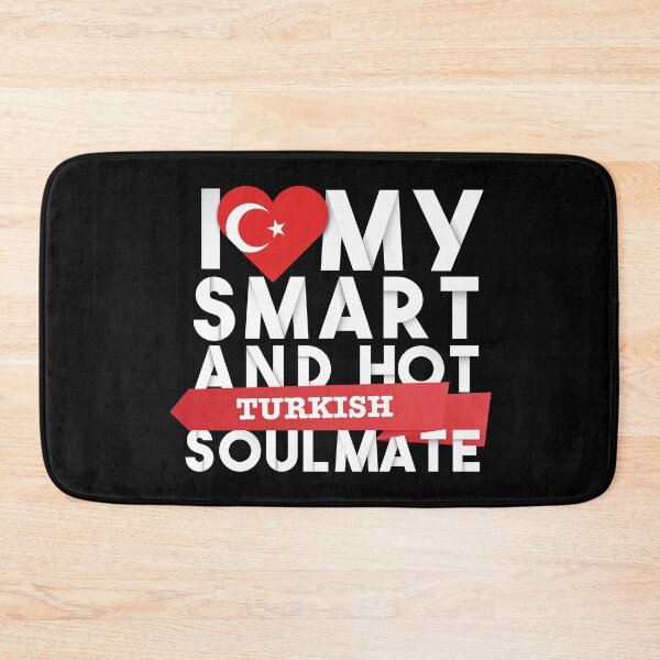 Item preview, I love my smart and hot Turkish soulmate designed and sold by Urosek.