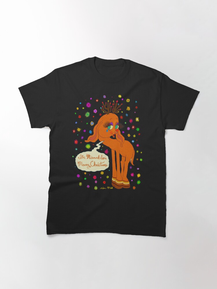 Thumbnail 3 of 7, Classic T-Shirt, I'm Miserable, Merry Christmas. designed and sold by ambermccall.