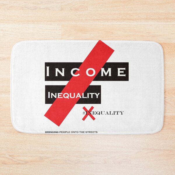 Item preview, Income inequality | please support this movement   designed and sold by KARTICK DUTTA.