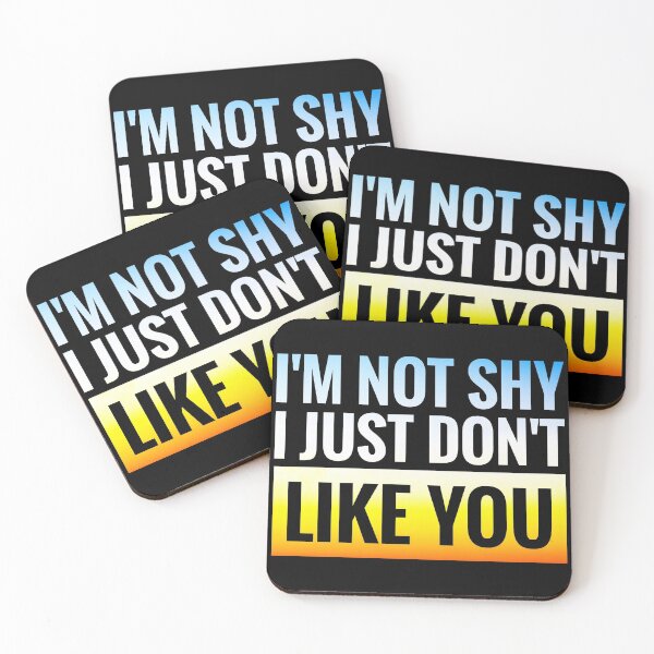 Item preview, I'm not shy I just don't like you designed and sold by gphotobox.