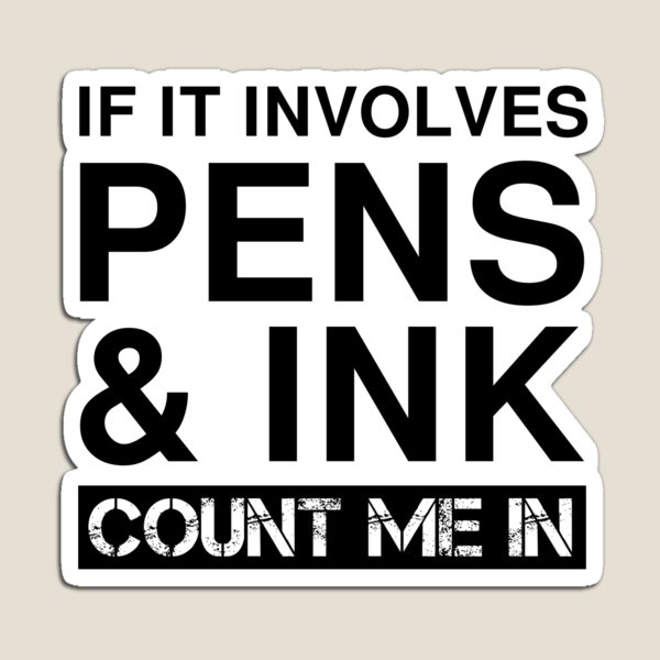 Funny Pens And Ink Drawing Calligraphy Calligrapher Magnet