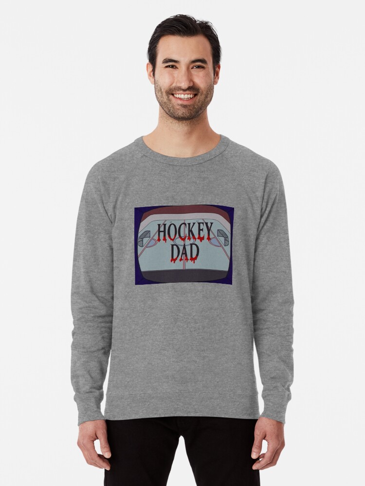 hockey dad sweatshirt