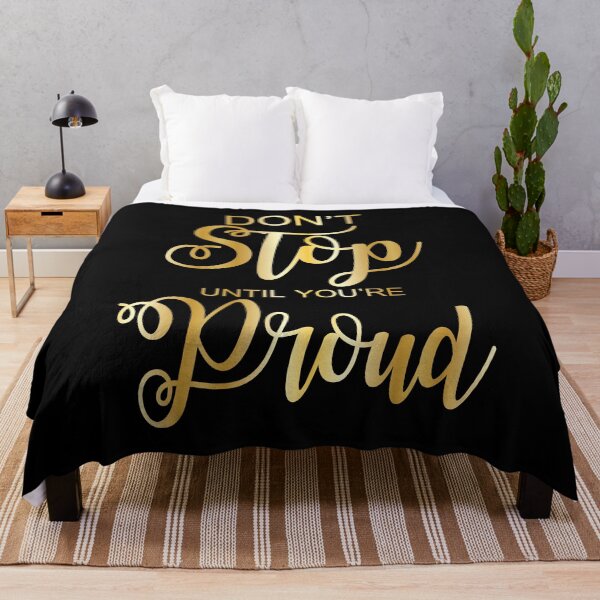 Item preview, Don't stop until you're proud designed and sold by Dhynzz.