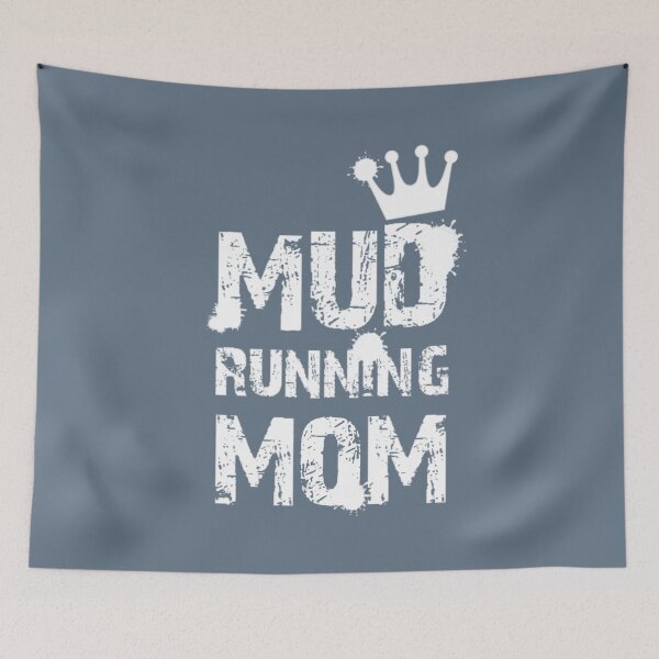 Item preview, Mud running mom, mothers ocr obstical course racing t shirt,queen designed and sold by Optimisticink.