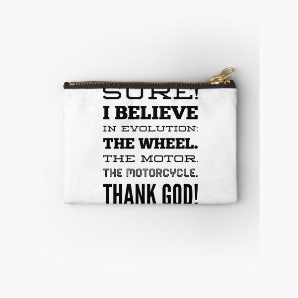 Item preview, I Believe In Evolution The Wheel The Motor The Motorcycle Thank God Black Text designed and sold by TWMBDesigns.