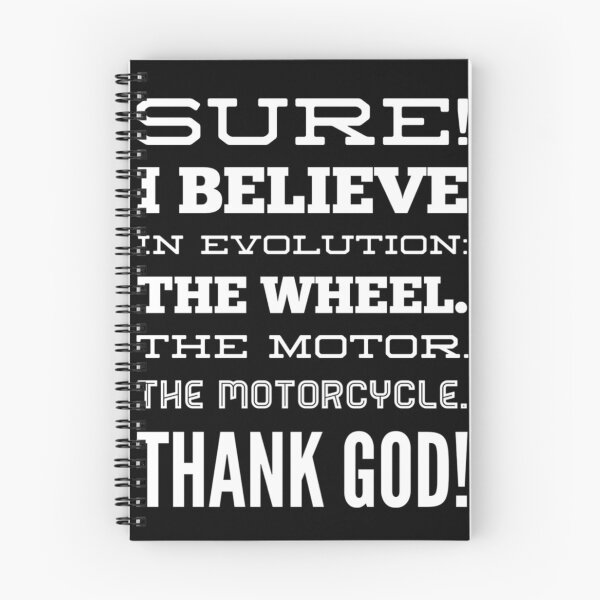 Item preview, I Believe In Evolution The Wheel The Motor The Motorcycle Thank God White Text designed and sold by TWMBDesigns.