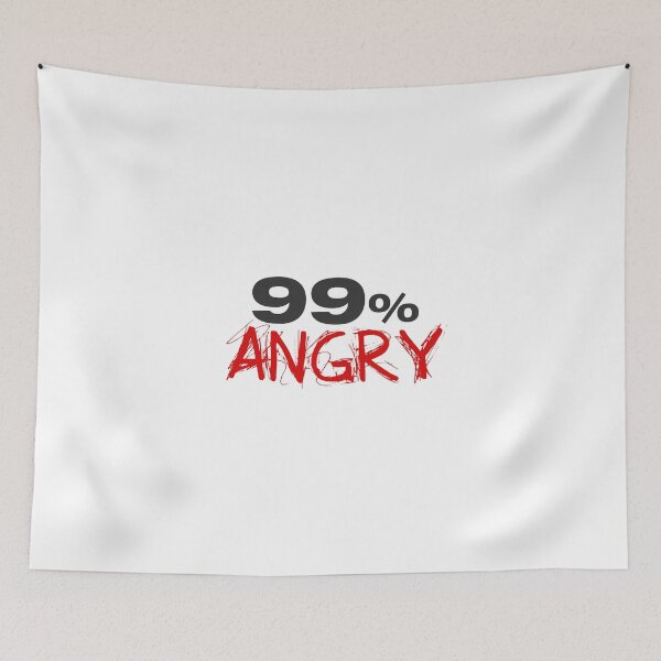 Item preview, Funny 99% Angry designed and sold by Rott515.