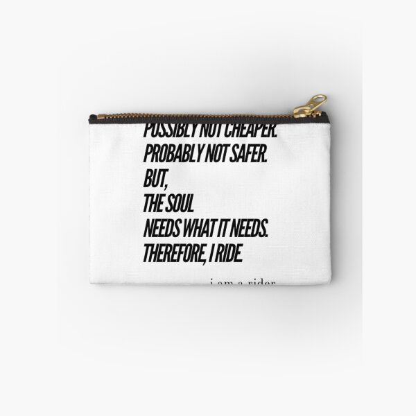 Item preview, Not Cheaper Not Safer Soul Needs What It Needs I Ride Black Text designed and sold by TWMBDesigns.