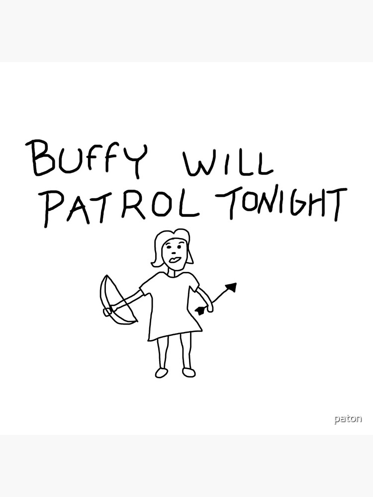 Buffy Will Patrol Tonight by paton