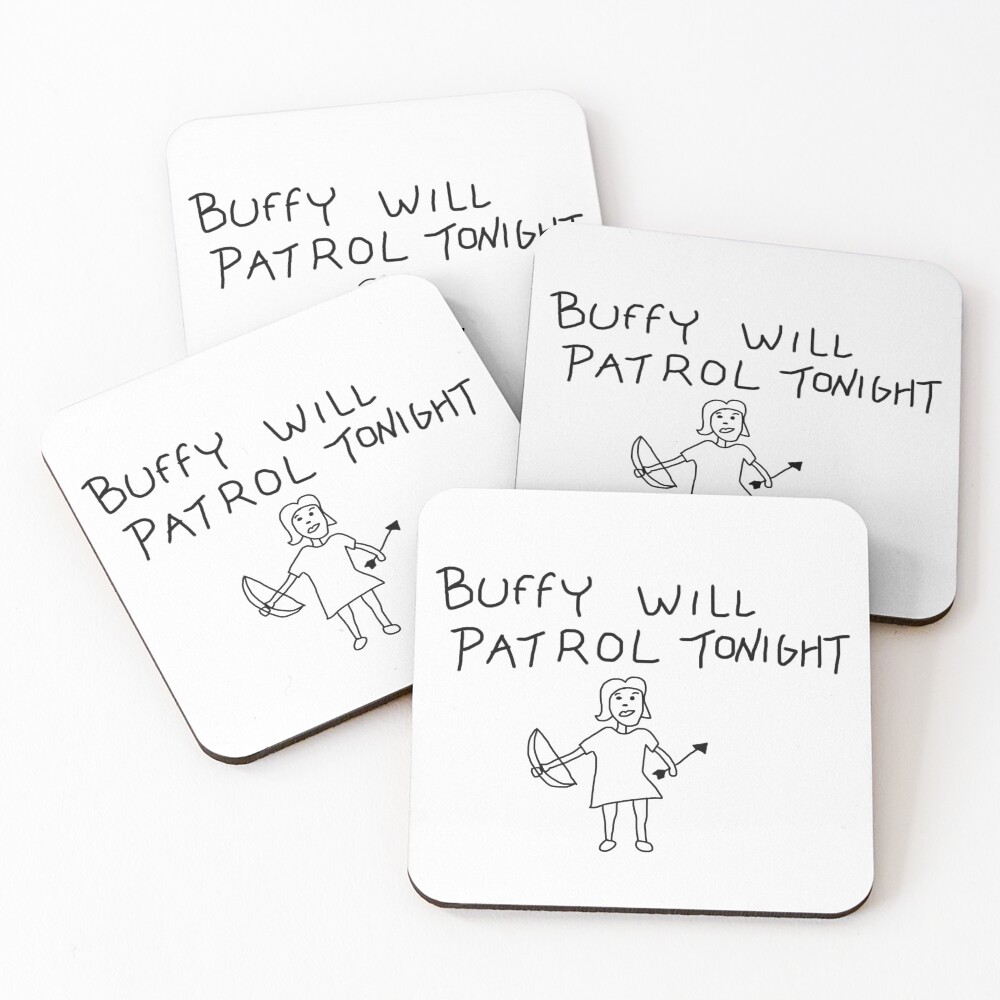 Buffy Will Patrol Tonight Coasters (Set of 4)