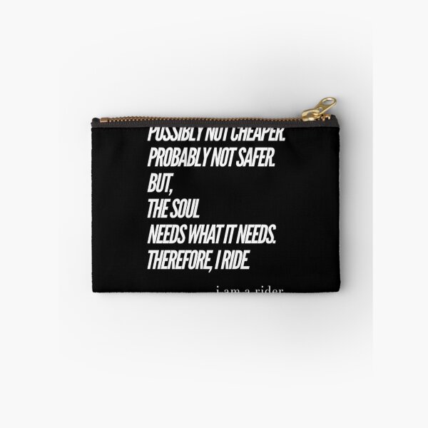 Item preview, Not Cheaper Not Safer Soul Needs What It Needs I Ride White Text designed and sold by TWMBDesigns.