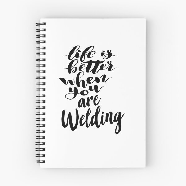 Item preview, Life is Better When You Are Welding designed and sold by ProjectX23.