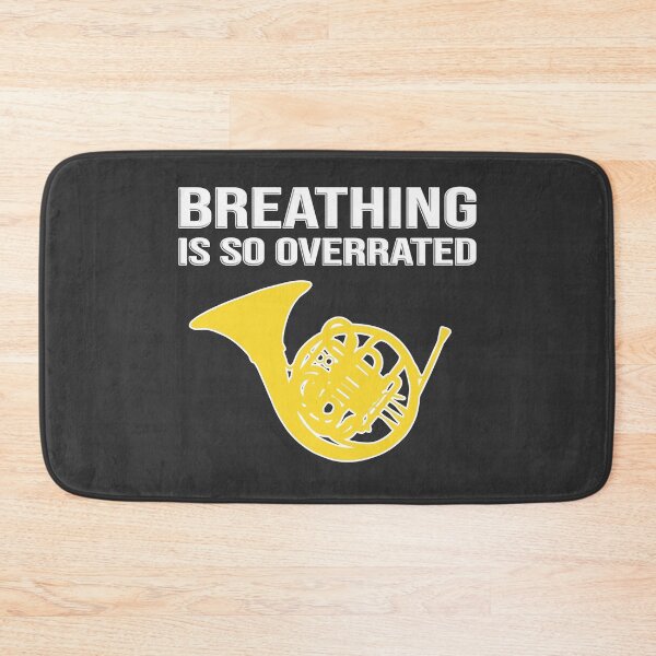 Item preview, French Horn - BREATHING IS SO OVERRATED - Funny F Horn gift designed and sold by HEJAshirts.