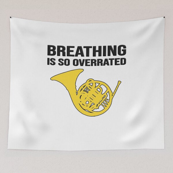 Item preview, FRENCH HORN - BREATHING IS SO OVERRATED - funny F Horn gift designed and sold by HEJAshirts.