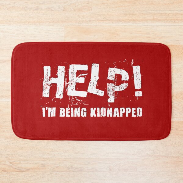 Item preview, Help I'm Being Kidnapped designed and sold by overstyle.