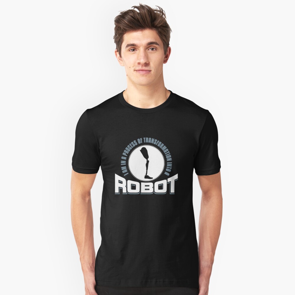 Process Of Transformation Into A Robot - Funny Leg Amputee Slim Fit T-Shirt