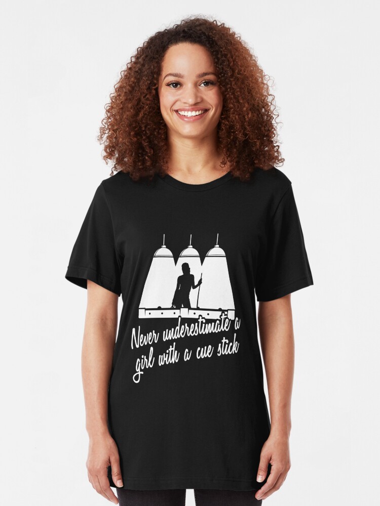 Alternate view of Never Underestimate A Girl With A Cue Stick - Pool Billiard Girl Slim Fit T-Shirt