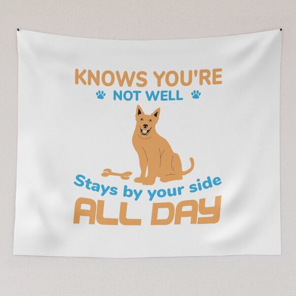 Item preview, Dog knows you're not well staya by your side all day designed and sold by rodmendonca.