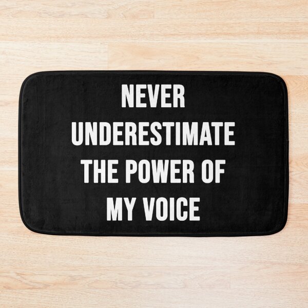 Item preview, Never Underestimate the Power of My Voice | Typography designed and sold by rsty11.