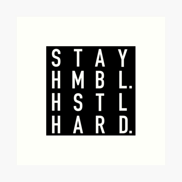 Item preview, Stay HMBL. HSTL Hard. - CrossFitters - Stay Humble. Hustle Hard. - SHHH - Black for Stickers and White Shirts designed and sold by CrossFitters.
