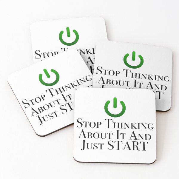 Item preview, Stop Thinking About It and Just Start designed and sold by Ndigwan.