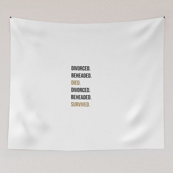 Item preview, Divorced, Beheaded, Died. designed and sold by lohtus.