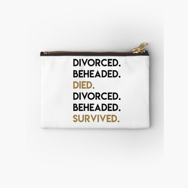 Item preview, Divorced, Beheaded, Died. designed and sold by lohtus.