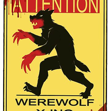 Artwork thumbnail, Caution Werewolf by Tandemonium