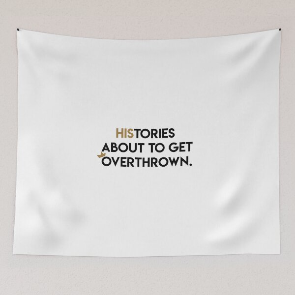Item preview, Histories About To Get Overthrown.  designed and sold by lohtus.