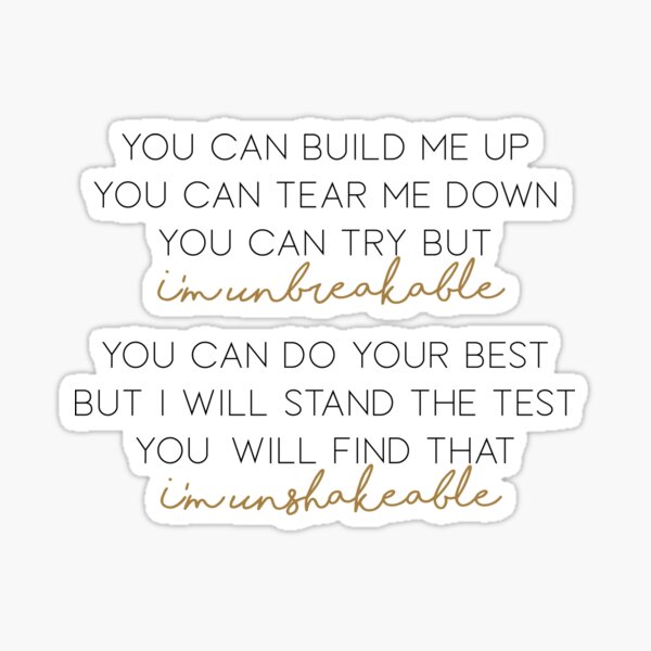 I'm Unbreakable. I'm Unshakeable. Sticker