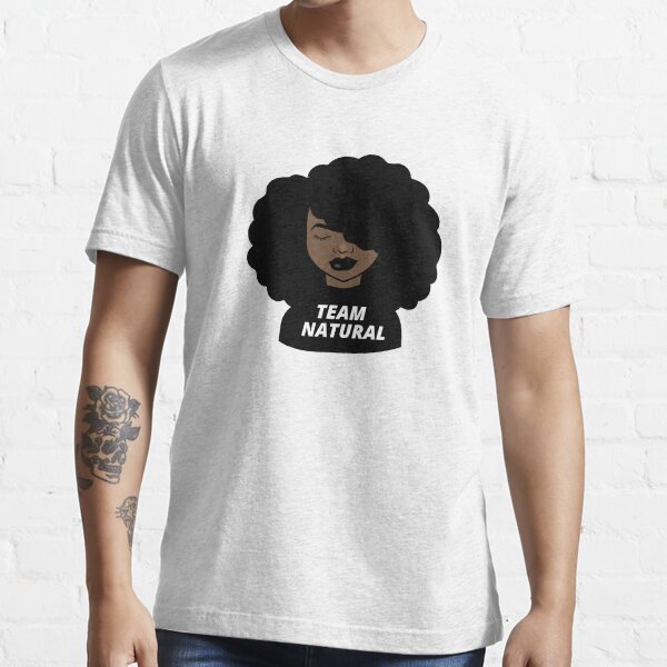 Team Natural Afro Melanin Poppin Black Girl Magic T Shirt For Sale