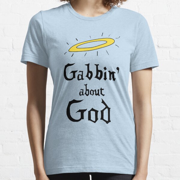 Vista previa del artículo con la obra «Gabbin 'acerca de Dios», diseñado y vendido por lucadude.