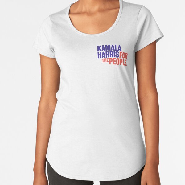 Kamala Harris For the People Sticker Premium Scoop T-Shirt