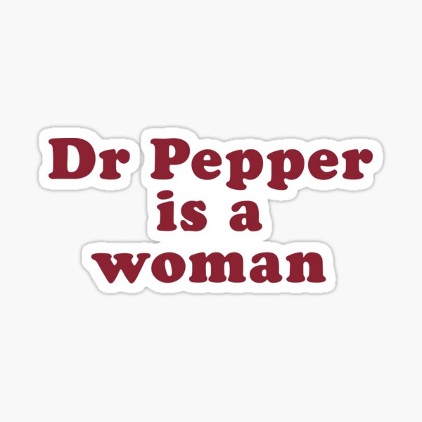 Item preview, Dr Pepper es una mujer designed and sold by wendeebee.