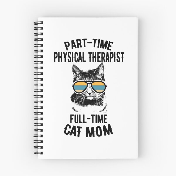 Item preview, Part-Time Physical Therapist, Full-Time Cat Mom designed and sold by Ripper19.