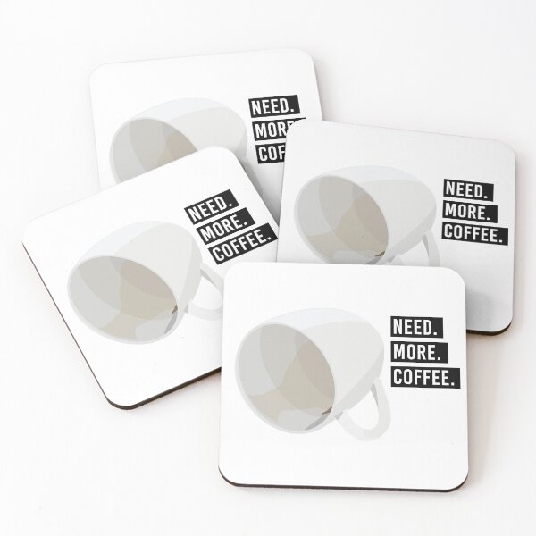 Item preview, Need More Coffee designed and sold by hayliss25.